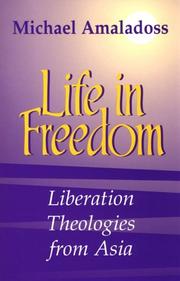 Cover of: Life in freedom by M. Amaladoss