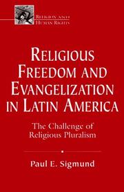 Cover of: Religious Freedom and Evangelization in Latin America: The Challenge of Religious Pluralism (Religion and Human Rights Series)