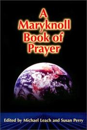 A Maryknoll book of prayer