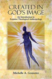 Cover of: Created in God's Image: An Introduction to Feminist Theological Anthropology