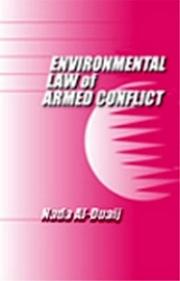 Cover of: Environmental Law of Armed Conflict | Nada Al-Duajj