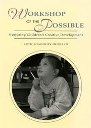 Cover of: A Workshop of the Possible: Nurturing Children's Creative Development