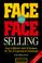 Cover of: Face-to-face selling