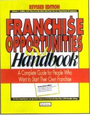 Cover of: Franchise Opportunities Handbook: A Complete Guide for People Who Want to Start Their Own Franchise (Franchise Opportunities Handbook)