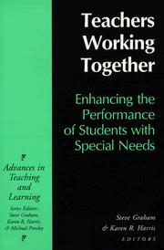 Cover of: Teachers working together: enhancing the performance of students with special needs