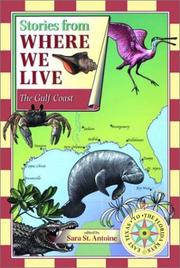 Cover of: Stories from where we live: The Gulf Coast