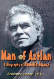 Man of Aztlan by Abelardo Baeza