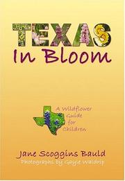Cover of: Texas in Bloom: A Wildflower Guide for Children
