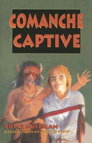 Cover of: Comanche Captive: You are there