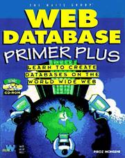 Web database primer plus : connect your database to the world wide web using HTML, CGI, and Java