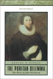 The Puritan Dilemma by Edmund Sears Morgan