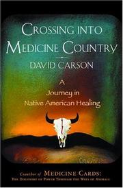 Cover of: Crossing into Medicine Country by David Carson - undifferentiated