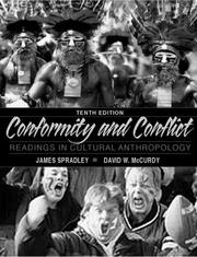 Cover of: Conformity and Conflict: Readings in Cultural Anthropology (10th Edition)