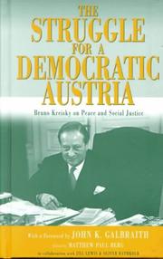 The struggle for a democratic Austria : Bruno Kreisky on peace and social justice