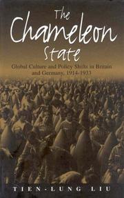 Cover of: The chameleon state: global culture and policy shifts in Britain and Germany, 1914-1933