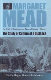 Cover of: The Study of Culture at a Distance (Margaret Mead--Researching Western Contemporary Cultures, V. 1)