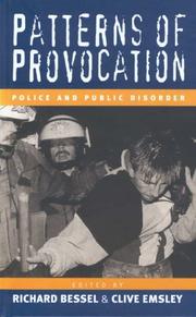 Patterns of provocation : police and public disorder
