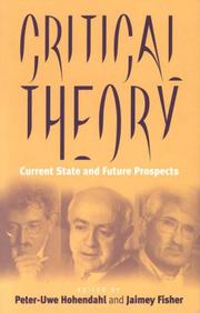 Cover of: Critical Theory: Current State and Future Prospects