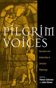 Pilgrim voices : narrative and authorship in Christian pilgrimage