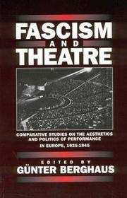 Fascism and theatre : comparative studies on the aesthetics and politics of performance in Europe, 1925-1945