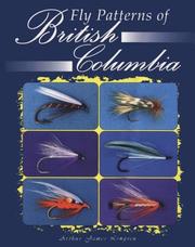 Fly Patterns of British Columbia by Arthur James Lingren