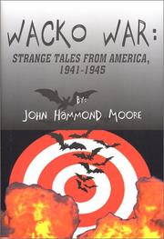 Cover of: Wacko war: strange tales from America, 1941-1945