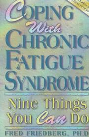 Cover of: Coping with chronic fatigue syndrome: nine things you can do