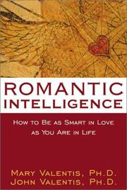 Cover of: Romantic intelligence: how to be as smart in love as you are in life