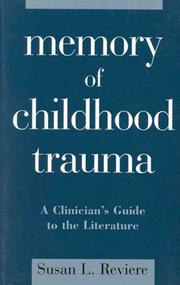 Memory of childhood trauma by Susan L. Reviere