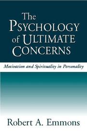 The psychology of ultimate concerns : motivation and spirituality in personality