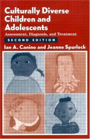 Cover of: Culturally Diverse Children and Adolescents: Assessment , Diagnosis, and Treatment, Second Edition