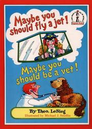 Cover of: Maybe You Should Fly a Jet! Maybe You Should Be a Vet! (Beginner Books) by Dr. Seuss