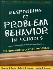 Cover of: Responding to Problem Behavior in Schools: The Behavior Education Program (Practical Intervention In The Schools)