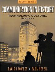 Cover of: Communication in history: technology, culture, society