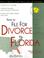 Cover of: How to file for divorce in Florida