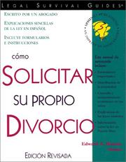 Cover of: Como Solicitar Su Propio Divorcio: Con Formularios (Como Solicitar Para Su Propio Divorcio (How to File Your Own Divorce, Spanish Edition))