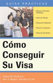 Cover of: Como Conseguir Su Visa (Guias Practicas / Practical Guides)