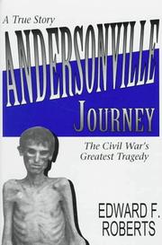 Cover of: Andersonville journey by Edward F. Roberts