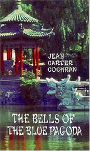 The bells of the blue pagoda by Jean Carter Cochran