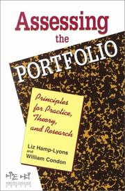 Cover of: Assessing the Portfolio: Principles for Practice, Theory, and Research (Written Language)