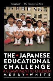 Cover of: The Japanese Educational Challenge: A Commitment to Children