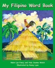 Cover of: My Filipino Word Book by Robin Lyn Fancy, Vala Jeanne Welch