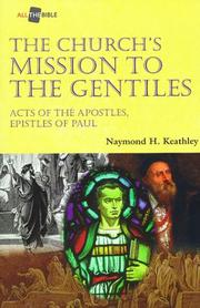Cover of: The church's mission to the Gentiles: Acts of the Apostles, Epistles of Paul