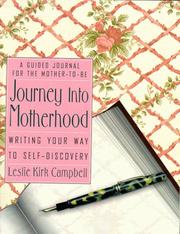 Cover of: Journey into Motherhood by Leslie Kirk Campbell