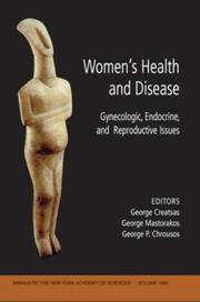 Cover of: Women's Health and Disease: Gynecologic, Endocrine, and Reproductive Issues (Annals of the New York Academy of Sciences, Volume 1092)