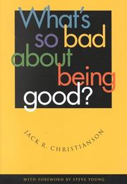 Cover of: What's So Bad about Being Good?