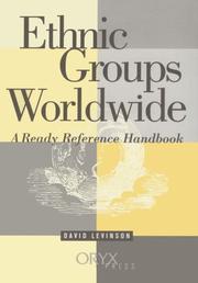 Cover of: Ethnic groups worldwide by David Levinson