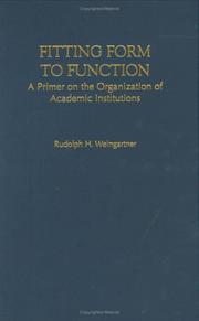 Cover of: Fitting form to function: a primer on the organization of academic institutions
