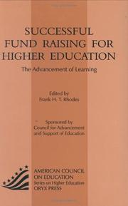 Cover of: Successful fund raising for higher education: the advancement of learning