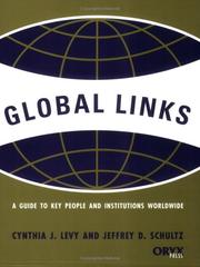 Cover of: Global links: a guide to key people and institutions worldwide
